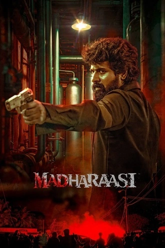 Download Madharaasi | 2025 | Hindi (LiNE) &amp; Tamil | Dual Audio | HQ-HDRip | Full Movie 480p 720p 1080p