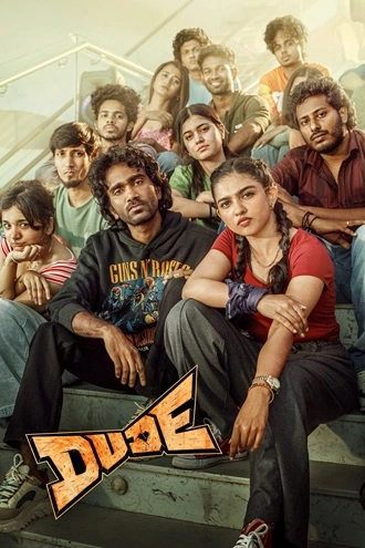 Download Dude | 2025 | [Hindi (DD5.1) &amp; Tamil] | Dual Audio | WEB-DL | Full Movie 480p 720p 1080p