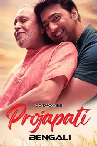 Download Projapati | 2022 | Bengali | 480p 720p 1080p