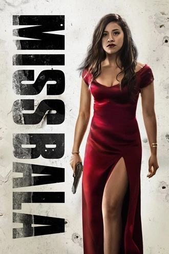 Download Miss Bala | 2019 | Hindi DD5.1 &amp; English | Dual Audio | BluRay | Full Movie | 480p 720p 1080p
