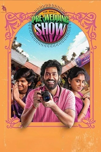 Download The Great Pre-Wedding Show | 2025 | Hindi Dubbed | WEBRip | Full Movie 480p 720p 1080p