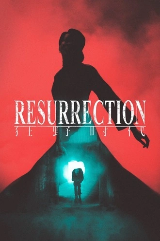Download Resurrection | 2025 | Hindi Dubbed | WEBRip | Full Movie 480p 720p 1080p