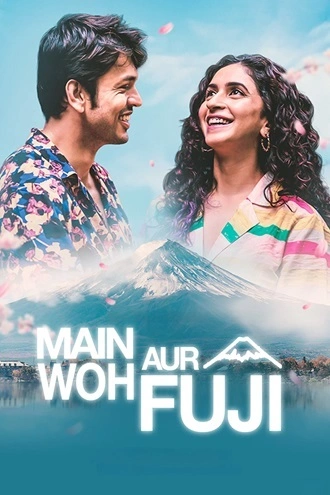 Download Main Woh Aur Fuji | 2026 | Hindi + Marathi | SonyLIV WEB-DL | Dual Audio | Full Movie 480p 720p 1080p