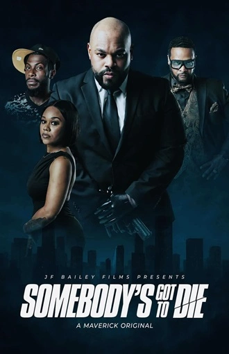 Download Somebody's Got to Die (2025) Hindi Dubbed WEBRip 480p 720p 1080p