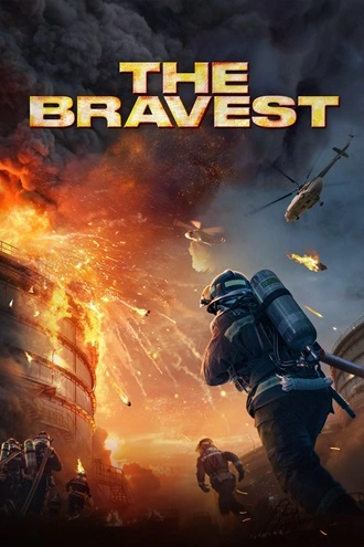 Download The Bravest | 2019 | Hindi-English-Chinese | Multi Audio | BluRay | Full Movie 480p 720p 1080p