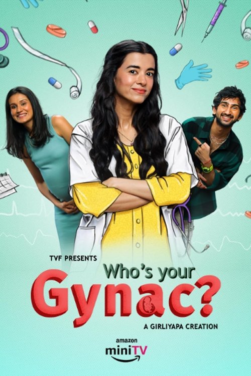 Download Who's Your Gynac (2023-2026) Season 1 & 2 Hindi DD5.1 WEB-DL Amazon Prime Video Complete Web Series 480p 720p 1080p