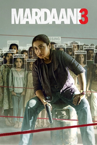Download Mardaani 3 | 2026 | Hindi DD5.1 | Netflix WEB-DL | Full Movie 480p 720p 1080p
