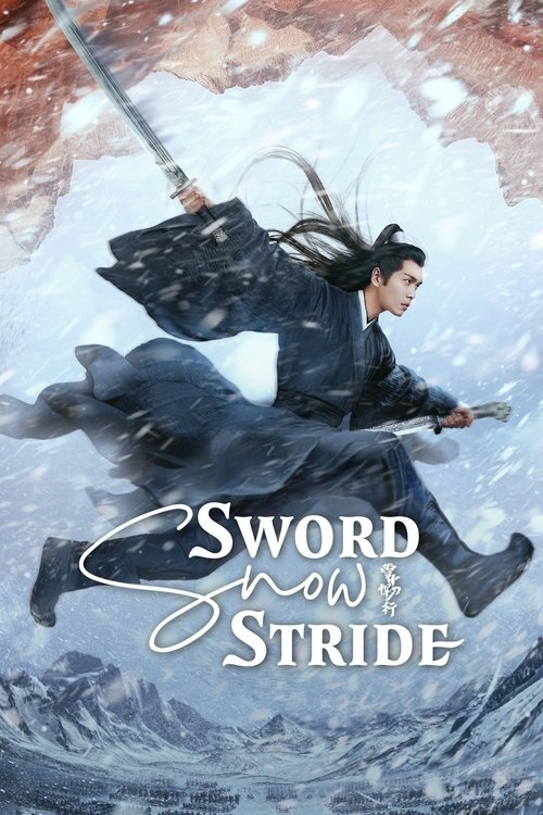 Download Sword Snow Stride (2021-2022) Season 1 Hindi ORG Dubbed WEB-DL Dual Audio C-Drama Original Web Series 480p 720p 1080p