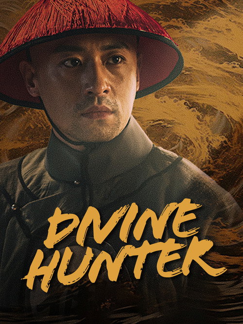 Download Divine Hunter (2024) Hindi (DD2.0) & Chinese WEB-DL 480p 720p 1080p