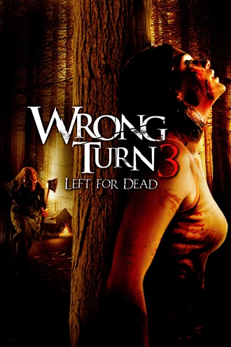 Download Wrong Turn 3: Left for Dead (2009) English with Subtitles BluRay 480p 720p 1080p
