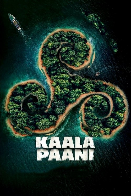 Download Kaala Paani (2023) Season 1 Hindi DD5.1 WEB-DL NetFlix Original Web Series 480p 720p 1080p