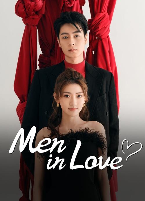Download Men In Love (2024) Season 1 Hindi ORG Dubbed WEB-DL C-Drama Original Web Series 480p 720p 1080p