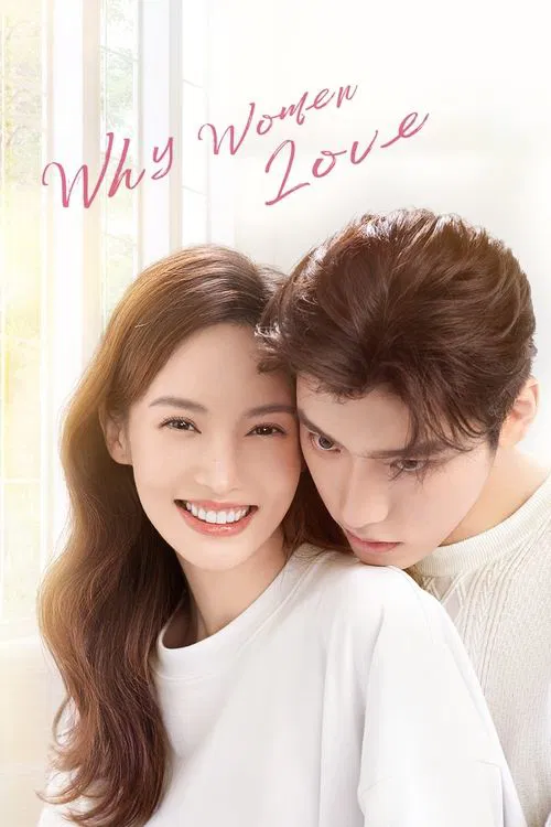 Download Why Women Love (Season 1) Hindi ORG Dubbed C-Drama Series 480p 720p & 1080p WEB-DL