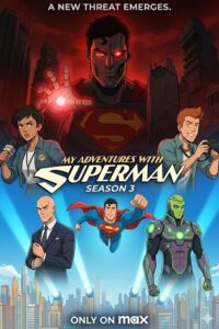 Download My Adventures with Superman (Season 1 – 3) English WEB Series 720p & 1080p WEB-DL – (S3.E04 Added)