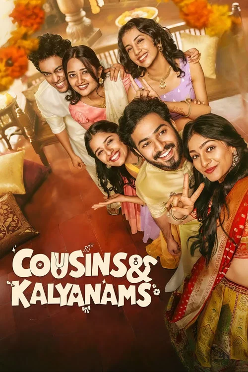 Download Cousins and Kalyanams (Season 1) Hindi – Malayalam JioHotstar Complete Web Series 480p | 720p | 1080p WEB-DL [E29 To E32 Added]
