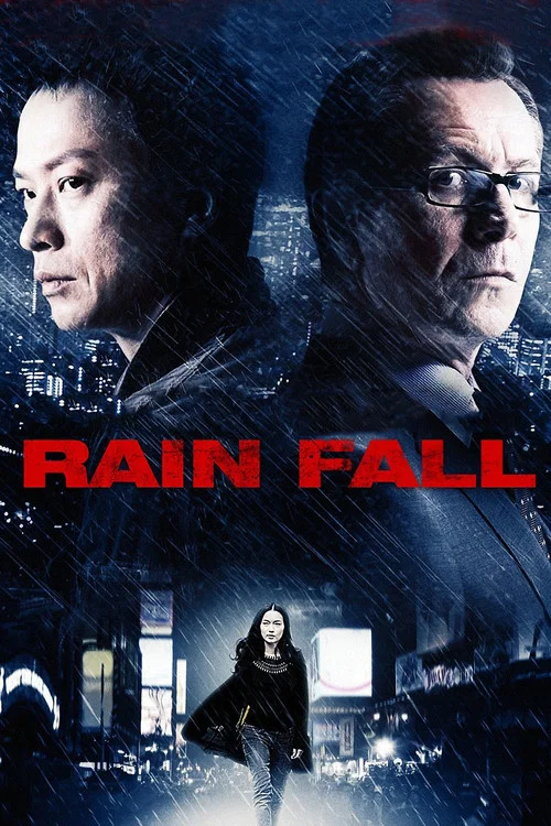 Download Rain Fall (2009) Blu-Ray Dual Audio {Hindi-English} 480p [370MB] | 720p [1GB] | 1080p [2.3GB]