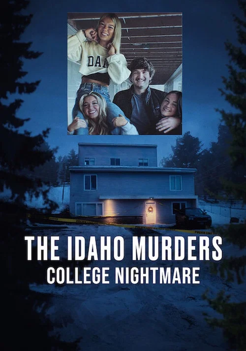 Download The Idaho Murders: College Nightmare (2026) Season 1 Dua-Audio {Hindi-English} NetFlix-Series 480p | 720p | 1080p WEB-DL
