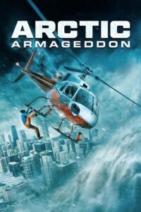 Download Arctic Armageddon (2024) Dual Audio {Hindi-English} BluRay 480p [380MB] | 720p [870MB] | 1080p [1.6GB]